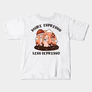 More espresso less depresso Kids T-Shirt